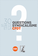 30 questions sur le syndicalisme et la CFDT